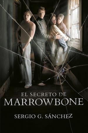 EL SECRETO DE MARROWBONE | 9788420486949 | SERGIO G. SÁNCHEZ | Llibreria L'Altell - Llibreria Online de Banyoles | Comprar llibres en català i castellà online - Llibreria de Girona