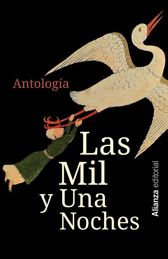 MIL Y UNA NOCHES: ANTOLOGIA, LAS | 9788420677460 | ANÒNIM | Llibreria Online de Banyoles | Comprar llibres en català i castellà online