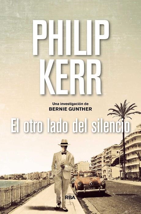 OTRO LADO DEL SILENCIO, EL | 9788490567975 | KERR , PHILIP | Llibreria L'Altell - Llibreria Online de Banyoles | Comprar llibres en català i castellà online - Llibreria de Girona