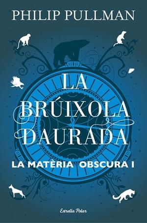 BRÚIXOLA DAURADA, LA | 9788491373568 | PULLMAN, PHILIP | Llibreria Online de Banyoles | Comprar llibres en català i castellà online