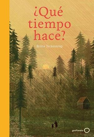 QUÉ TIEMPO HACE? | 9788408165729 | TECKENTRUP, BRITTA | Llibreria L'Altell - Llibreria Online de Banyoles | Comprar llibres en català i castellà online - Llibreria de Girona