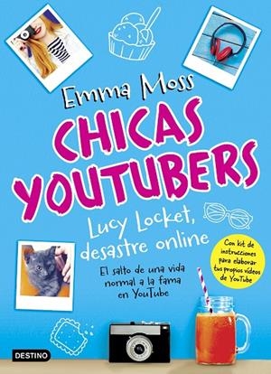 CHICAS YOUTUBERS. LUCY LOCKET, DESASTRE ONLINE | 9788408175711 | MOSS, EMMA | Llibreria Online de Banyoles | Comprar llibres en català i castellà online