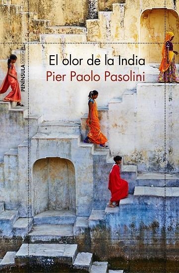 OLOR DE LA INDIA, EL | 9788499426358 | PASOLINI, PIER PAOLO | Llibreria L'Altell - Llibreria Online de Banyoles | Comprar llibres en català i castellà online - Llibreria de Girona