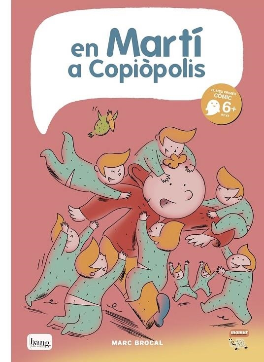 EN MARTÍ A COPIÒPOLIS | 9788416114771 | MARC BROCAL | Llibreria L'Altell - Llibreria Online de Banyoles | Comprar llibres en català i castellà online - Llibreria de Girona