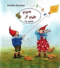 PIPA Y PELE EN OTOÑO | 9788494551482 | DRESCHER, DANIELA | Llibreria L'Altell - Llibreria Online de Banyoles | Comprar llibres en català i castellà online - Llibreria de Girona