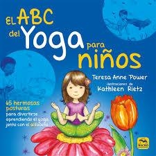 ABC DEL YOGA PARA NINOS, EL | 9788417080013 | POWER, TERESA ANNE | Llibreria L'Altell - Llibreria Online de Banyoles | Comprar llibres en català i castellà online - Llibreria de Girona
