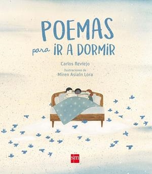 POEMAS PARA IR A DORMIR | 9788467523225 | REVIEJO, CARLOS | Llibreria Online de Banyoles | Comprar llibres en català i castellà online