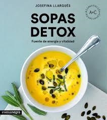 SOPAS DETOX | 9788416605989 | LLARGUÉS TRUYOLS, JOSEFINA | Llibreria L'Altell - Llibreria Online de Banyoles | Comprar llibres en català i castellà online - Llibreria de Girona