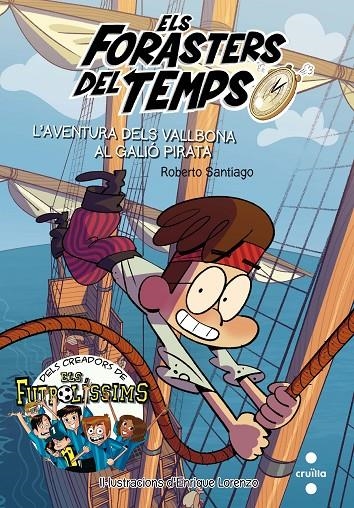 C-FDT.4 L'AVENTURA DELS VALLBONA AL GALI | 9788466142892 | SANTIAGO, ROBERTO | Llibreria Online de Banyoles | Comprar llibres en català i castellà online