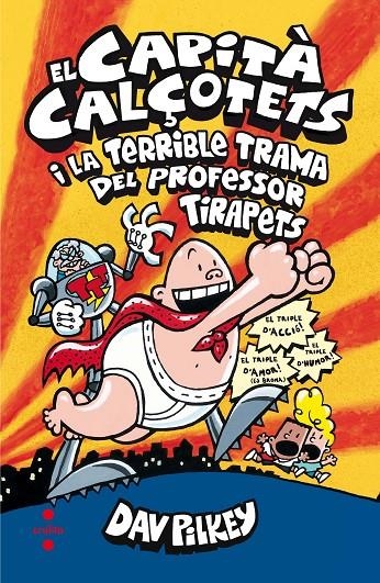 C-CC. 4 EL CAP.CAL.I LA TERRIBLE TRAMA D | 9788466143431 | PILKEY, DAV | Llibreria L'Altell - Llibreria Online de Banyoles | Comprar llibres en català i castellà online - Llibreria de Girona