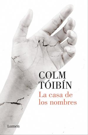 LA CASA DE LOS NOMBRES | 9788426404626 | COLM TÓIBÍN | Llibreria L'Altell - Llibreria Online de Banyoles | Comprar llibres en català i castellà online - Llibreria de Girona