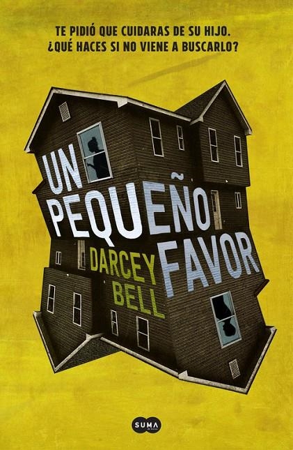 UN PEQUEÑO FAVOR | 9788491290896 | DARCEY BELL | Llibreria L'Altell - Llibreria Online de Banyoles | Comprar llibres en català i castellà online - Llibreria de Girona