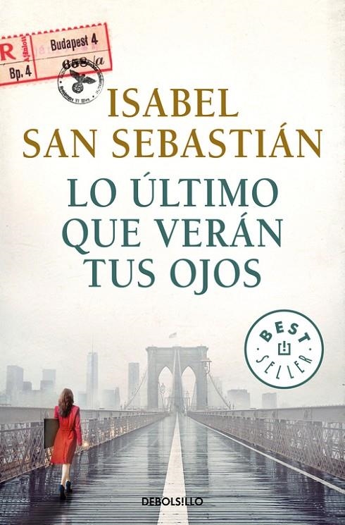 LO ÚLTIMO QUE VERÁN TUS OJOS | 9788466341912 | ISABEL SAN SEBASTIÁN | Llibreria L'Altell - Llibreria Online de Banyoles | Comprar llibres en català i castellà online - Llibreria de Girona