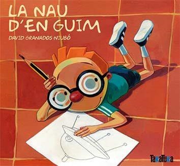 NAU D'EN GUIM, LA | 9788416003976 | GRANADOS NIUBÓ, DAVID | Llibreria L'Altell - Llibreria Online de Banyoles | Comprar llibres en català i castellà online - Llibreria de Girona