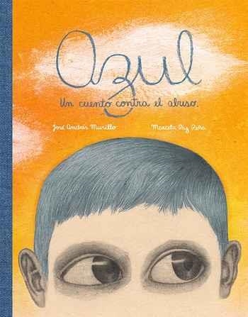 AZUL | 9788416817207 | MURILLO, JOSÉ ANDRÉS | Llibreria L'Altell - Llibreria Online de Banyoles | Comprar llibres en català i castellà online - Llibreria de Girona