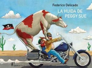 LA HUÍDA DE PEGGY SUE | 9788416830657 | DELICADO GALLEGO, FEDERICO | Llibreria Online de Banyoles | Comprar llibres en català i castellà online