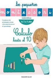 LOS PEQUEÑOS MONTESSORI. CALCULO HASTA EL 10 | 9788893672696 | AA., VV., AA., VV. | Llibreria L'Altell - Llibreria Online de Banyoles | Comprar llibres en català i castellà online - Llibreria de Girona