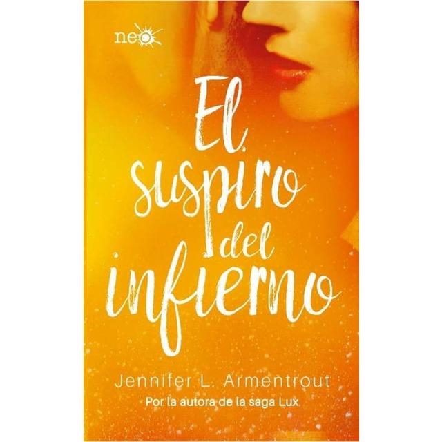 EL SUSPIRO DEL INFIERNO | 9788417114046 | JENNIFER L. ARMENTROUT | Llibreria L'Altell - Llibreria Online de Banyoles | Comprar llibres en català i castellà online - Llibreria de Girona