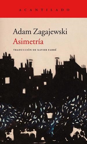 ASIMETRÍA | 9788416748662 | ZAGAJEWSKI, ADAM | Llibreria Online de Banyoles | Comprar llibres en català i castellà online