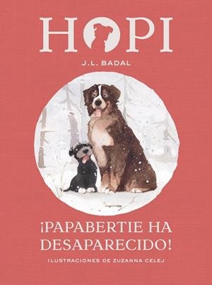 HOPI 7. ¡PAPABERTIE HA DESAPARECIDO! | 9788424660840 | BADAL, JOSEP LLUÍS | Llibreria Online de Banyoles | Comprar llibres en català i castellà online