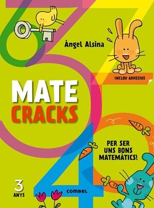 MATECRACKS PER SER UNS BONS MATEMÀTICS 3 ANYS | 9788498259711 | ALSINA, ÀNGEL | Llibreria L'Altell - Llibreria Online de Banyoles | Comprar llibres en català i castellà online - Llibreria de Girona
