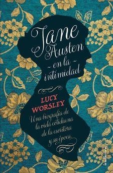 JANE AUSTEN EN LA INTIMIDAD | 9788415732273 | WORSLEY, LUCY | Llibreria L'Altell - Llibreria Online de Banyoles | Comprar llibres en català i castellà online - Llibreria de Girona