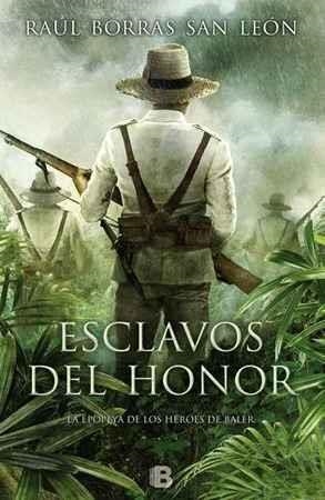 ESCLAVOS DEL HONOR | 9788466662314 | BORRÁS SAN LEÓN, RAÚL | Llibreria L'Altell - Llibreria Online de Banyoles | Comprar llibres en català i castellà online - Llibreria de Girona
