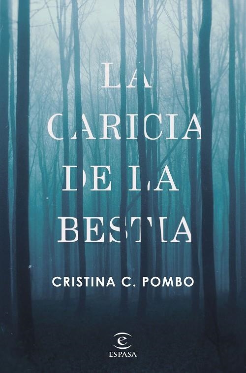 CARICIA DE LA BESTIA, LA | 9788467050424 | C. POMBO, CRISTINA | Llibreria Online de Banyoles | Comprar llibres en català i castellà online