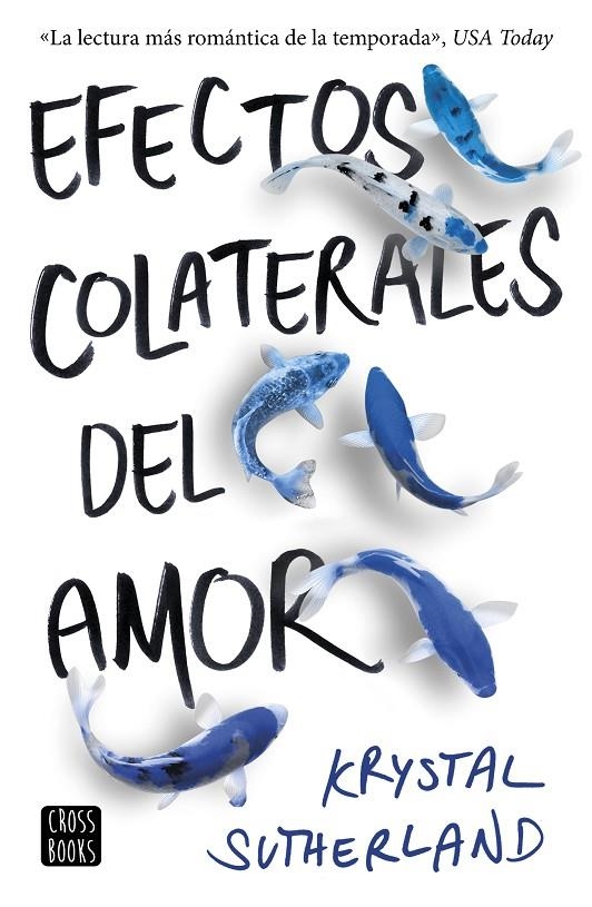 EFECTOS COLATERALES DEL AMOR | 9788408176312 | SUTHERLAND, KRYSTAL | Llibreria L'Altell - Llibreria Online de Banyoles | Comprar llibres en català i castellà online - Llibreria de Girona