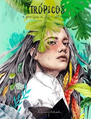 TRÓPICOS | 9788416890439 | NARANJALIDAD | Llibreria L'Altell - Llibreria Online de Banyoles | Comprar llibres en català i castellà online - Llibreria de Girona