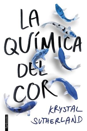 QUÍMICA DEL COR, LA | 9788416716609 | SUTHERLAND, KRYSTAL | Llibreria Online de Banyoles | Comprar llibres en català i castellà online