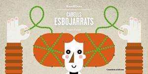 CABELLS ESBOJARRATS | 9788490346365 | CASALS PELEGRÍ, JOANA | Llibreria L'Altell - Llibreria Online de Banyoles | Comprar llibres en català i castellà online - Llibreria de Girona