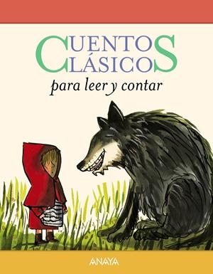 CUENTOS CLÁSICOS PARA LEER Y CONTAR | 9788469833919 | JACOBS, JOSEPH/PERRAULT, CHARLES/ANDERSEN, HANS CHRISTIAN/GRIMM, JACOB/GRIMM, WILHELM | Llibreria Online de Banyoles | Comprar llibres en català i castellà online