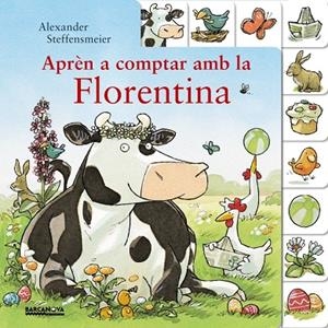 APRÈN A COMPTAR AMB LA FLORENTINA | 9788448941550 | STEFFENSMEIER, ALEXANDER | Llibreria Online de Banyoles | Comprar llibres en català i castellà online