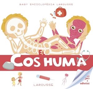 COS HUMÀ, EL | 9788416984619 | LAROUSSE EDITORIAL | Llibreria Online de Banyoles | Comprar llibres en català i castellà online