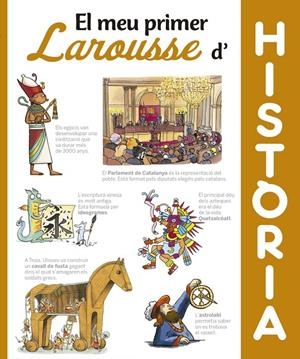 MEU PRIMER LAROUSSE D'HISTÒRIA, EL | 9788416984404 | LAROUSSE EDITORIAL | Llibreria L'Altell - Llibreria Online de Banyoles | Comprar llibres en català i castellà online - Llibreria de Girona
