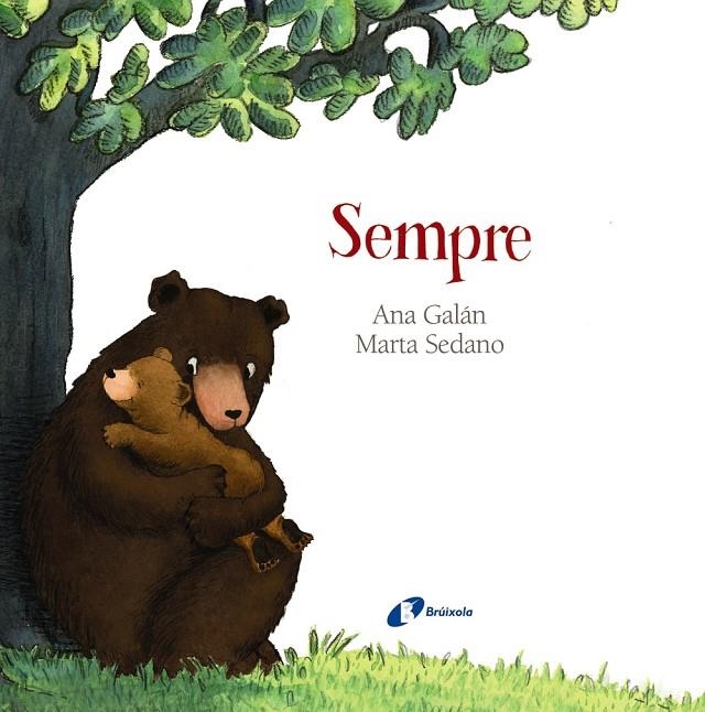 SEMPRE | 9788499068572 | GALÁN, ANA | Llibreria Online de Banyoles | Comprar llibres en català i castellà online