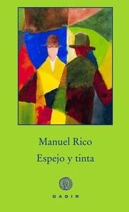 ESPEJO Y TINTA | 9788494761928 | RICO, MANUEL | Llibreria L'Altell - Llibreria Online de Banyoles | Comprar llibres en català i castellà online - Llibreria de Girona