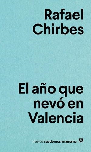 AÑO QUE NEVÓ EN VALENCIA, EL | 9788433916167 | CHIRBES, RAFAEL | Llibreria Online de Banyoles | Comprar llibres en català i castellà online