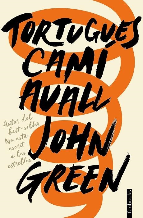 TORTUGUES CAMÍ AVALL | 9788416716715 | GREEN, JOHN | Llibreria L'Altell - Llibreria Online de Banyoles | Comprar llibres en català i castellà online - Llibreria de Girona
