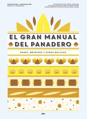 GRAN MANUAL DEL PANADERO, EL | 9788490568378 | LANDEMAINE , RODOLPHE | Llibreria L'Altell - Llibreria Online de Banyoles | Comprar llibres en català i castellà online - Llibreria de Girona