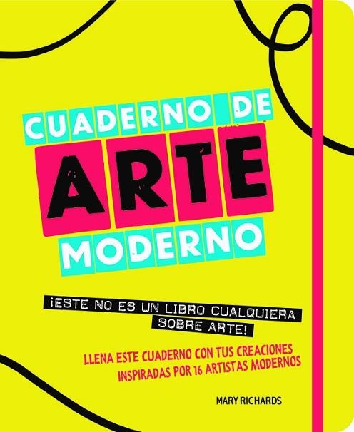 CUADERNO DE ARTE MODERNO | 9788499795522 | RICHARDS, MARY | Llibreria L'Altell - Llibreria Online de Banyoles | Comprar llibres en català i castellà online - Llibreria de Girona
