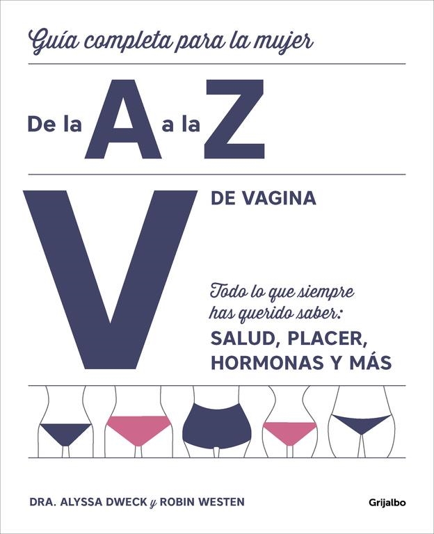V DE VAGINA | 9788416895380 | DWECK, DRA. ALYSSA/WESTEN, ROBIN | Llibreria L'Altell - Llibreria Online de Banyoles | Comprar llibres en català i castellà online - Llibreria de Girona