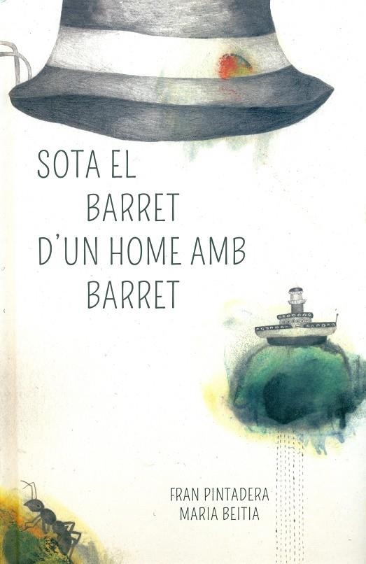 SOTA EL BARRET D'UN HOME AMB BARRET | 9788494429453 | PINTADERA TENORIO, FRAN | Llibreria L'Altell - Llibreria Online de Banyoles | Comprar llibres en català i castellà online - Llibreria de Girona