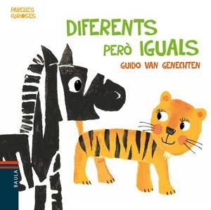 DIFERENTS PERÒ IGUALS | 9788447935390 | GENECHTEN, GUIDO VAN (1957-) | Llibreria L'Altell - Llibreria Online de Banyoles | Comprar llibres en català i castellà online - Llibreria de Girona