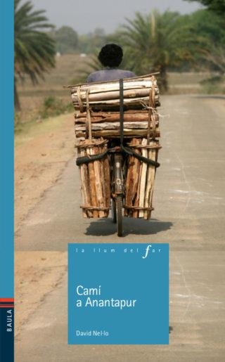 CAMÍ A ANANTAPUR | 9788447935420 | NEL.LO COLOM, DAVID | Llibreria L'Altell - Llibreria Online de Banyoles | Comprar llibres en català i castellà online - Llibreria de Girona