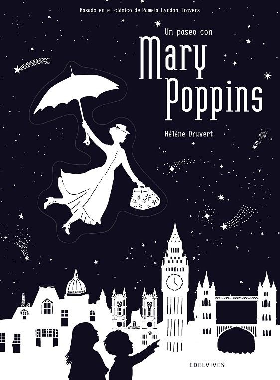 PASEO CON MARY POPPINS, UN | 9788414010723 | DRUVERT, HÉLÈNE | Llibreria L'Altell - Llibreria Online de Banyoles | Comprar llibres en català i castellà online - Llibreria de Girona