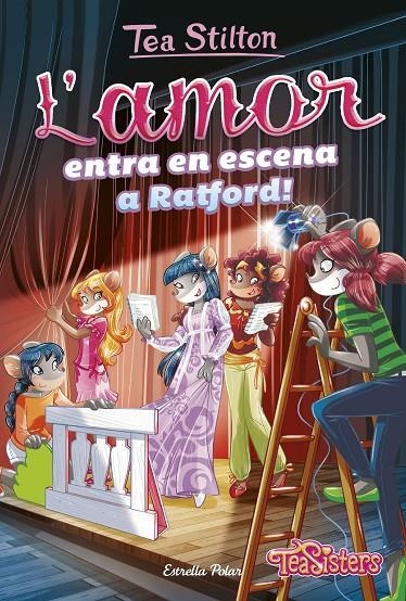 L'AMOR ENTRA EN ESCENA A RATFORD! | 9788491373919 | STILTON, TEA | Llibreria Online de Banyoles | Comprar llibres en català i castellà online