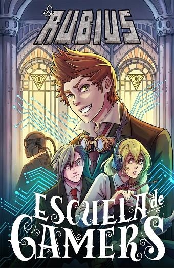 ESCUELA DE GAMERS | 9788499986159 | ELRUBIUS | Llibreria L'Altell - Llibreria Online de Banyoles | Comprar llibres en català i castellà online - Llibreria de Girona