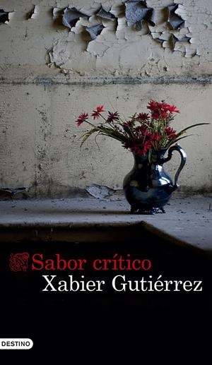 SABOR CRÍTICO | 9788423352975 | GUTIÉRREZ, XABIER | Llibreria L'Altell - Llibreria Online de Banyoles | Comprar llibres en català i castellà online - Llibreria de Girona